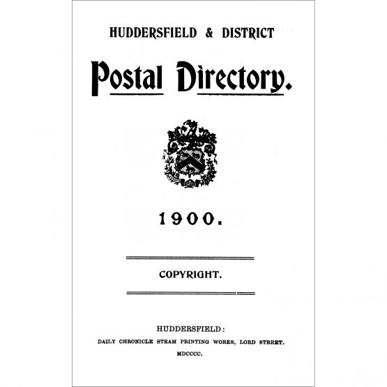 Huddersfield & District Postal Directory (1900)