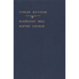A Short History of the Baptist Church Scapegoat Hill cover