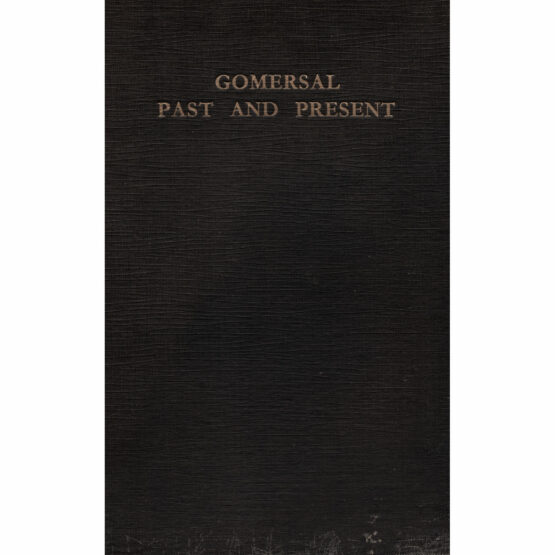 Gomersal: Past and Present (1930) by H. Ashwell Cadman