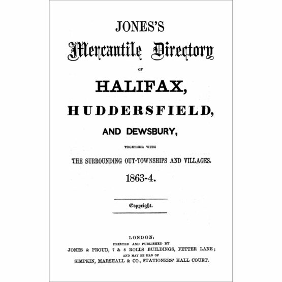 Jones's Mercantile Directory of Halifax, Huddersfield and Dewsbury (1863)