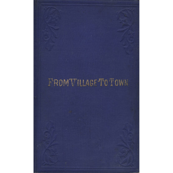 From Village to Town (1882) by Isaac Binns
